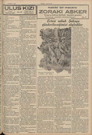  B İ HAZİRAN — 1925 ayı b — Evet!... l — Yalnız olarak mı? ğ — Evet!... — Buna razı olamam Tekin!.. u ben yapmalıyım. — Sön