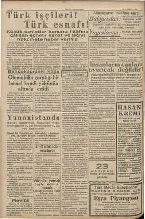  HABER — Akşam Postlası 12 HAZİRAN — 1938 Türk işçile Türk esnafı! Küçük san'atlar kanunu hilâfına çalışan ecnebi esmnaf ve