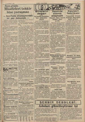  M CII . G RAŞ e ttüE 29 HAZİRAN — 1935 Benim * ——— -. ee se Misafirleri tahkir bize yaraşmaz — Son Posta arkadaşımızdaki bir.