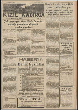  21 HAZİRAN — 1985 HABER — Akşam Poastasr Yı;;a;ı KADIRCAN KA! FL! Çok kızmıştı : Ben böyle budalaca elçiliği yapamam diyerek