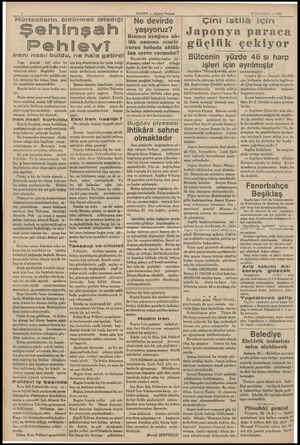  Mürtecilerin HABER — Akşam Postası 23 HAZİRAN — 1935 öldürmek istediği Şehinşah Peh levi lranı nasıl buldu, ne hale getirdi