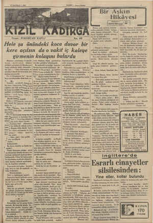           2? HAZİRAN — 1935 ii'lele şu önündeki koca duvar bir “Yazan: KADIRCAN KAFLI HABER — Akşam Postası No. 46 - kere...
