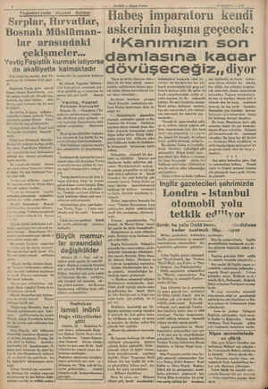  Yugoslavy ada biyusal .. HABER — Akşam Postası durum Sırplar, Hırvatlar, Bosnalı Müslüman- lar arasındaki çekişmeler......