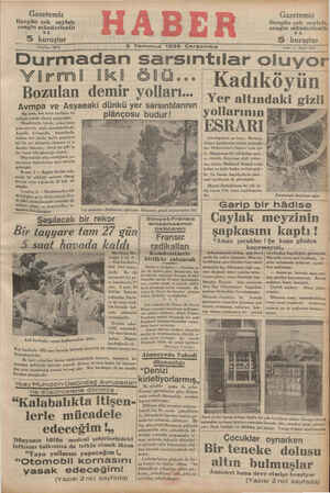    4 Gazetemiz Hergün çok sayfalı zengin mündericatlı VE — © kuruştur Telefon :_51872 HABER 3 Temmuz 1935 Çarşamba Gazetemiz