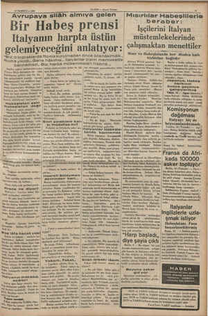    HABER — Akşam Postası 10'TEMMUZ « 1935 Avrupaya silâh almıya gelen Bir Habeş prensi Italyanın harpta üstün gelemiyeceğini