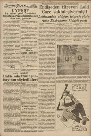  21 TEMMUZ — 1985 UYPEŞT Bu sabah geldi, Cumartesi Beşiktaşla, Pazara Galatasarayla birer maç yapacak Ani yapılan bir anlaşma