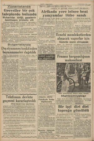  ge | ”— Yunanistanda Grevciler bir çok taleplerde bulundu Muharrirler birliği, gazetenin basılmasını protesto etti...