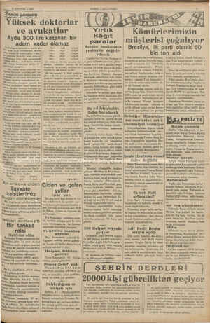    18 AĞUSTOS — 1935 B B —... üm: CS Yüksek doktorlar ve avukatlar Ayda 300 lira kazanan bir Avukatların, doktorların senede