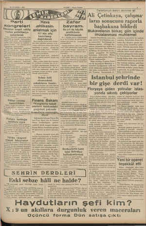    4 AĞUSTOS — 1933 kongreleri | Dilekler tespit edilip Yerine getirilmiye çalışılacak C.H.P, İlimizdeki şübelerinin yıllık