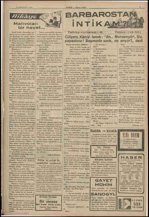    12 İLKKÂNUN — 1935 Mahvoları bir hayat... Cemil Saffet, ibtiyarlığın eşi 7 ğinden maziye doğru esefle bakı-| yor. Duyduğu