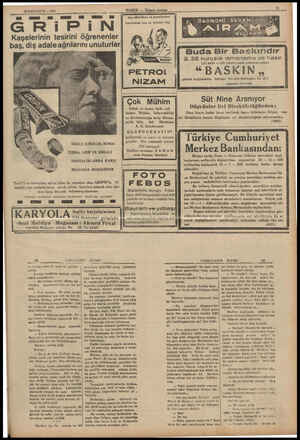  22 İLKKANUN — 1935 HABER, — Akiam postası... — - Saç dökülmesi ve kepeklerden m m BERE ww GRiPİN|/ Kaşelerinin tesirini...