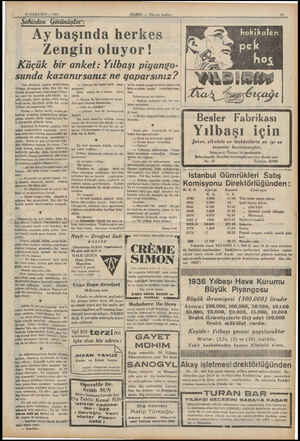  ; Görümüşler; e başında herkes Zengin oluyor! Küçük bir anket: Yılbaşı piyango- sunda kazanırsanız ne yaparsınız? Son...