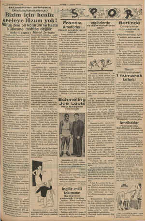    21 SONKANUN — 1936 HABER — Akşam postası, Akıl hastalıkları mütehass'sı Fahrettin Kerim diyorki; Bizim için henüz aceleye