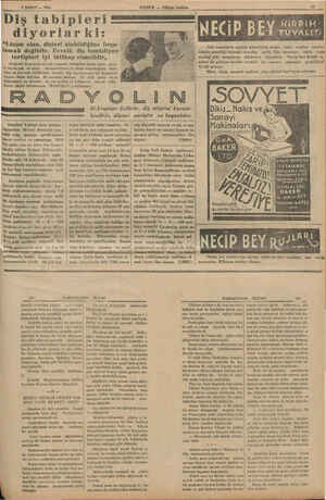    i i İ | 7 ŞUBAT — 153» Diş ta bi pl e ri spmmmmmz diyorl “Lâzım olan, dişleri lamak değildir. Evvelâ diş temizliyen...