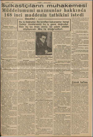  7 ŞUBAT — 1936 HABER — Aksam Suikastçıların muhakemesi Müddeiumumi maznunlar hakkında 168 inci maddenin tatbikini istedi |