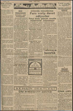  8 MART —— 1936 İaneler ve rozetler ün, Zaman refikimiz, benim temaş etmek istediğim ve kıs- "de evvelce bahsettiğim bir un