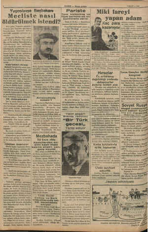    Yugoslavya Başbakanı Mecliste nasıl öldürülmek Dün gelen Yugoslav gazetele- ri geçen gün Yugoslav parlâmen- ! tosunda geçen