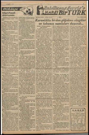  fi MART — 1936 Menfaat dünyası Arkadaşım sinirli görünüyordu, sebebini sorduğum zaman şöyle dedi: — Dünyanın yalnız “menfaat