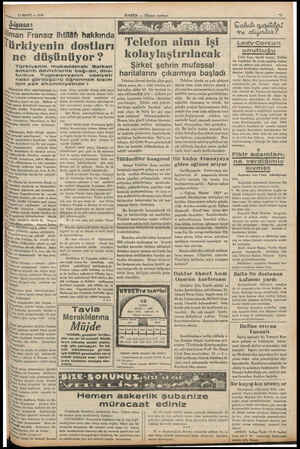  na 13 MART — 1938 iman Fransız ihtilâfı hakkında * ürkiyenin dostları ne düşünüyor? Türkiyenin mukadderatı Balkan antantı...