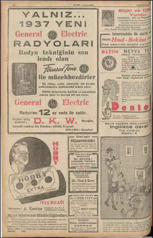  * HABER — Akşam postası YALNIZ... 19037 YENİ Radyo tekniğinin son icadı olan ile mücehhezdirler Bu cihaz, sesin otomatik bir