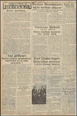  4 İh çi t politikâ.... En büyük yeğit en adamdır. Ve bileği bükülemiyen en büyük yeğiti mahveden silâh sinalliktir. Eğer...