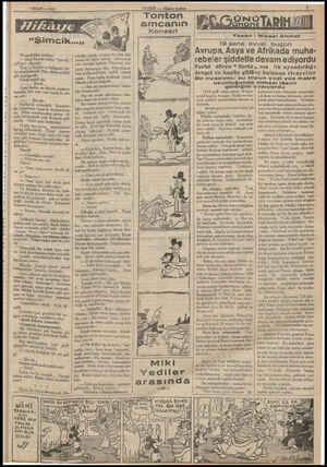  5 NİSAN — 1937 Otomobilden inerken: — Beni burada bekle, "şimcik.. gelirim! - demişti. i Zira, o, fasahat ve balâgatin dai. |