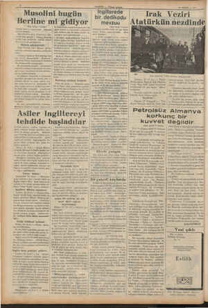    GE a Aİ ei 6 Musolini bugün Berline mi gidiyor (Buş tarafı 1 incide) İtalyan hariciye nazırı kont Cianoyu ziyaret etmiştir,