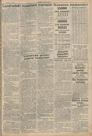    12 MAYİS — 19337 (Baş tarafı 1 incide) yine orada bitmesi mukarrer olan tac Eiyme merasimi için, sarayım önünde daha bir
