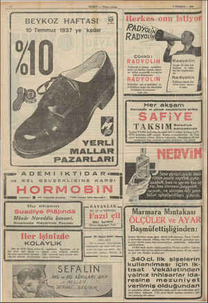  HABER --VİAYınm Postası — ?7 TEMMUZ — 1937 BEYKOZ HAFTASI 10 Temmuz iİ937 ye kadar Radyvolin > Günde iki defa kul: Türkiyede