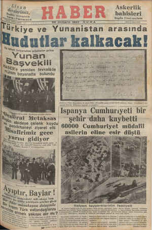 22 ilklteşrin 1957 G UMA 5'"“5*5*3!':2373 —— - -— —— Ç "l'klı_ye ve Yunanistan arasında Hudutlar kalkacak! Sabah Ankaradan sehrimize gelen 