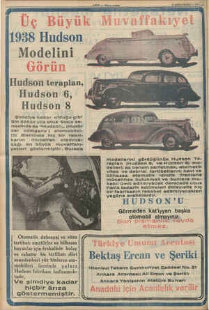    10 İKİNCİTEŞRİN — 1937 1938 Hudson Modelini Hudson teraplan, Hudson 6, Hudson 8 Şimdiye kadar olduğu gibi bin dokuz yüz...