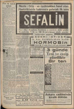  25 İKİIİCİKANUN — 1934 £İr Ve san'at anketi hak DE- Baştaraı 6 ıncıda vermemek mümkün müf.. Suali- Tin bir diğer fıkrasına