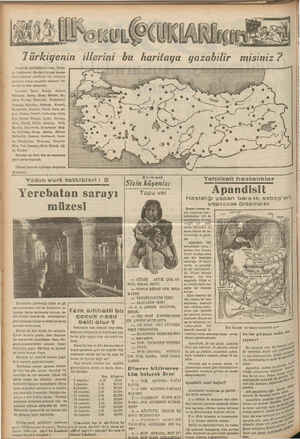       | İ 4 t Yultarıda gördüğünüz resim, Türki- ye haritasıdır. Haritayı yapan ressam illeri yazmayı unutmuş! Siz, bunların