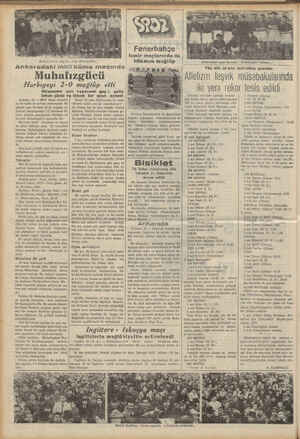     | İ | | VAW A FO — ÇNG S ÇKS gö İ Muha, Ankaradaki mill 2lılara mağ'üb olan Harbiyeliler.. iküme maçınde Muhaftızgücü...