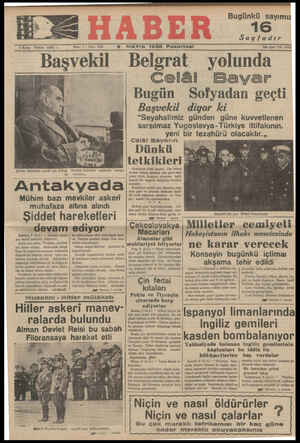    9 MAYIS 1938 Pazarteıl | Şefimiz Atatürkin evvelki gün Çubuk tleri esnasında alınmış bir — resimleri,.. Antakyada Mühim...