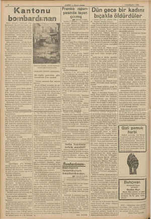    3 i p i Kantonu bombardınan Paris 7 (Hususi) — Kantonun bom. bardımanları dolayısile sivil halkın, ka- din ve çocukların