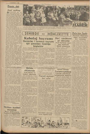    16 HAZİRAN — 1938 Sesli mektup ÖYLENDİĞİNE göre Pele menk'te halk için yeni ve çok büyük bir kolaylık icat edilmiş: pos...