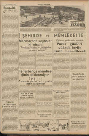  28 HAZİRAN — 1938 Hayata dair M. Mauroıs N yıl kadar oluyor, bir İngiliz gazetesi M. Andre Muurois- dan bahsederken “Fransız