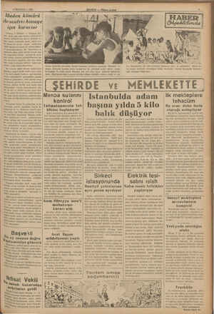    8 TEMMUZ — 1938 Maden kömürü ihracatını himaye için kararlar Ankara, 7 (Hususi) — Zımpara, kur- Şen, çinko gibi bazı maden