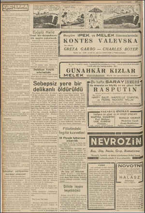  İÇERDE: * Maarif vekileli umumi ettişlerin den İsmail Hikmet Efgin hükümeti maarif müfettişliğini almıştır. * Beyoğlu kazası