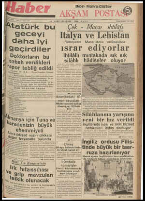    18 18 BİRİNCİTEŞRİN 1938 SALI .. İLANİŞLERİ: tatü rk bu Çek - Macar ihtilâfı | e geceyi | talya ve Lehistan daha ivi i...