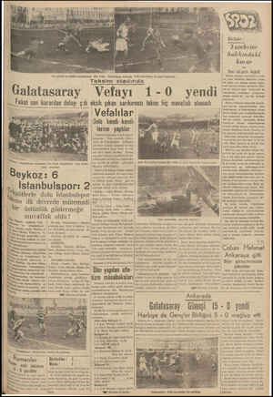  iz Dün günün en mühim karşılaşması olan Vefa - Galafasaray maçında Vefa kalecisinin Iki güzel kurlarışı Taksim stadında...