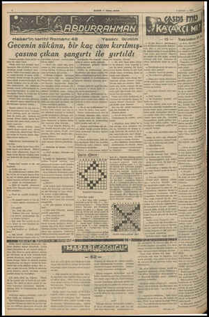  5 ŞUBAT — 1909 Haber'in tarihi Romanı: 48 Gecenin ee bir BE cam Be çasına çıkan şangırtı ile yırtıldı Duvarm yanmda duran...