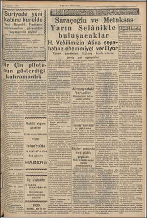  İka, 29 ŞUBAT — 1934 e im ime a li Suriyede yeni kabine kuruldu Yeni müzaharetine Başvekil Fransanın güvendiğini beyanatında
