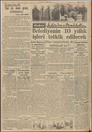  2 Disündiğüm gidi Yeni bir devre girmiş gulunuyoruz Yazan: SUAD DERVİŞ j NKILAP, İsmet İnönü devrine kadar Türk halkına...