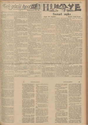  “9 MART — 1539 | Gek gözlü pa İk —8— Nakleden: F. K. < Ne yapmamı emrediyorsunuz (le çöcük oyuncağı kadar kolay ola:'şam...