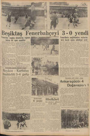    RE. e Sağda Fener kalecisi Hüsemedi urtarışı görülüyor. Beşiktaş Fenerbahçeyi 3-0 yendi Fenerliler mağlüp olmalarına rağmen