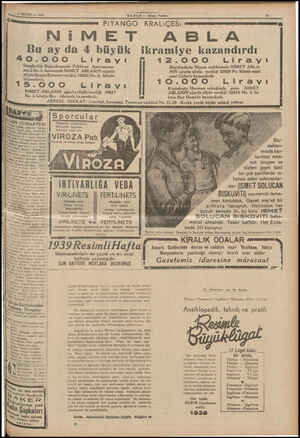  13 MAYIS — 1939 FYANGO KRALiÇESi NiIMET ABLA Bu ayda 4 büyük ikramiye kazandırdı 240. 6 Ee nin 12.000 Lirayı ilk Boğazkesende