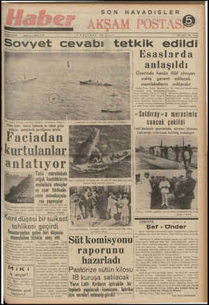    SON HAVADİSLER a, — ilân işleri: Tel 20353 Sovyet “cevabı i Teliş deniz facizsı hakkında bu sabah gelen Yabancı gazetelerde