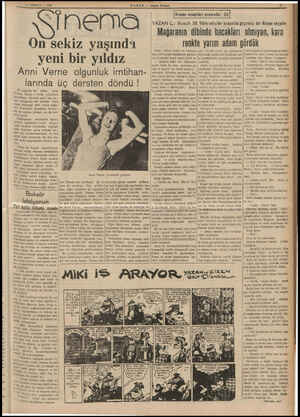  11 TEMMUZ — 1939 HABER — Akşam Postam On sekiz yaşında yeni bir yıldız Anni Verne olgunluk imtihan- döndü ! larında üç...